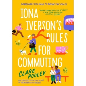 IONA IVERSONS RULES FOR COMMUTING | POOLEY CLARE (2023)