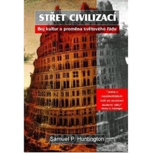 Střet civilizací - P. Huntington Samuel