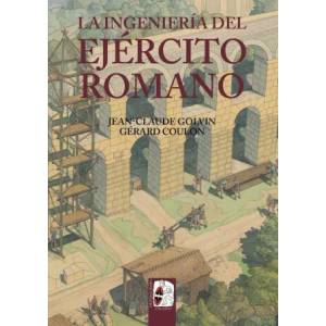 La ingeniería del Ejército romano | Golvin, Jean-Claude, Gérard, Coulon (ISBN: 9788412105346)