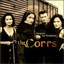 CORRS - FORGIVEN, NOT FORGOTTEN CD