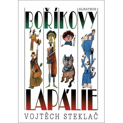 Boříkovy lapálie, 5. vydání - Vojtěch Steklač