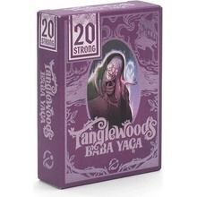 20 Strong: Tanglewoods Baba Yaga
