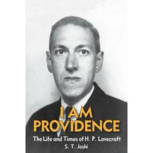 I Am Providence | S T Joshi (2013)