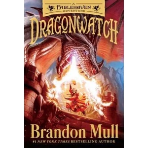 Dragonwatch: A Fablehaven Adventure (ISBN: 9781481485029)