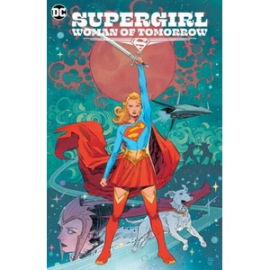 Supergirl (ISBN: 9781779515681)