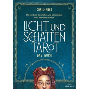 Licht und Schatten Tarot - Das Buch (ISBN: 9783424154955)