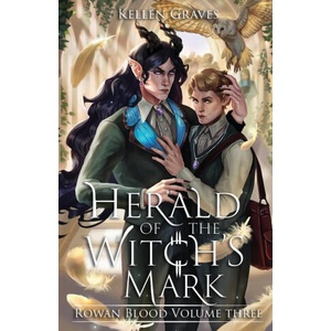 Herald of the Witch's Mark | Kellen Graves (2023)