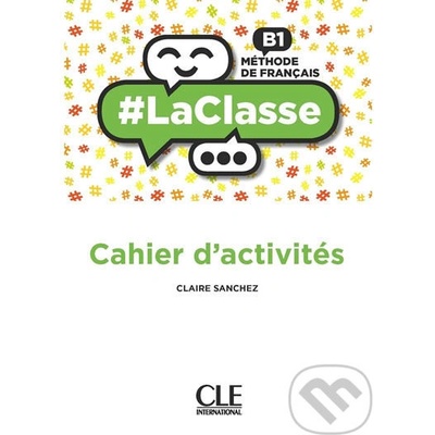 LaClasse B1: Cahier d´activités