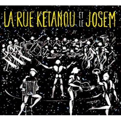 La Rue Kétanou Et Le Josem CD