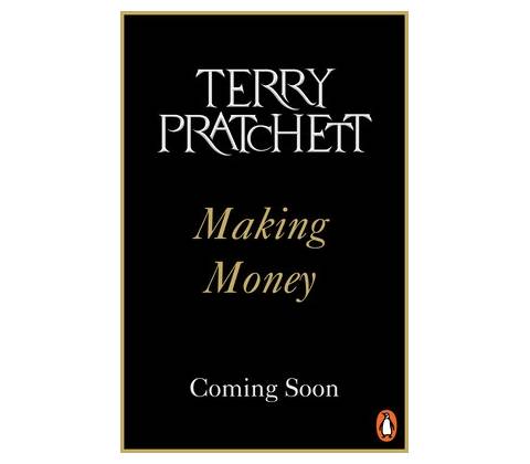Making Money - Terry Pratchett