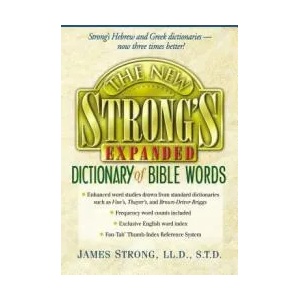 New Strong's Expanded Dictionary of Bible Words | James Strong (ISBN: 9780785246763)