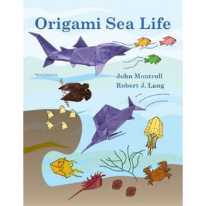 Origami Sea Life | John Montroll, Robert J Lang (ISBN: 9781877656330)