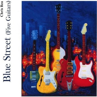 REA, CHRIS - BLUE STREET - FIVE GUITARS CD