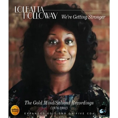 Loleatta Holloway - WE'RE GETTING STRONGER - THE GOLD MIND/SALSOUL RECORDINGS1976-1982 CD