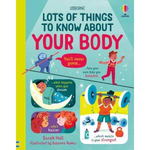 Lots of Things to Know About Your Body (ISBN: 9781474998161)