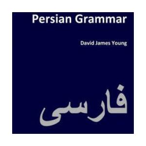 Persian Grammar (ISBN: 9781494767112)