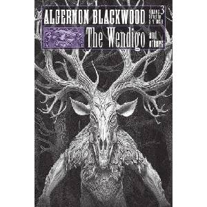 The Wendigo and Others | Algernon Blackwood (ISBN: 9781614984610)