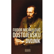 Dvojník Michajlovič Dostojevskij Fjodor