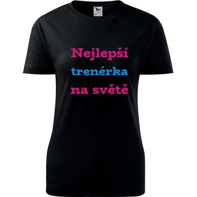 Černé dámské tričko nejlepší trenérka dárek pro trenérku