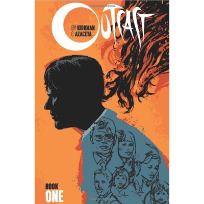 Komiks Outcast by Kirkman & Azaceta : Book One