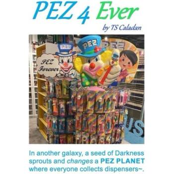 Pez 4 Ever: Pez Wars 4 | TS Caladan