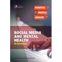 Social Media and Mental Health in Schools Glazzard JonathanPaperback