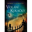 Volání Kukačky - Robert Galbraith, J.K. Rowling