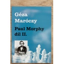 Paul Morphy díl II.