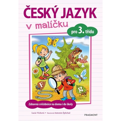 Český jazyk v malíčku pro 3. třídu - Lucie Víchová