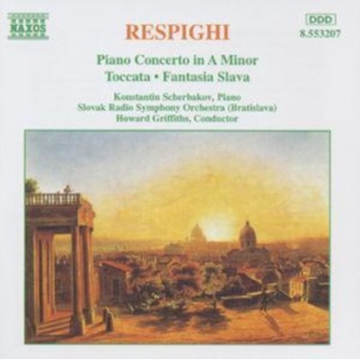 RESPIGHI O.: PIANO CONCERTO IN A MINOR CD