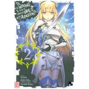 Is it Wrong to Try to Pick up Girls in a Dungeon? . Bd. 2 | Fujino Oomori, Alexandra Klepper (ISBN: 9782889218837)