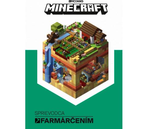Minecraft: Sprievodca farmárčením