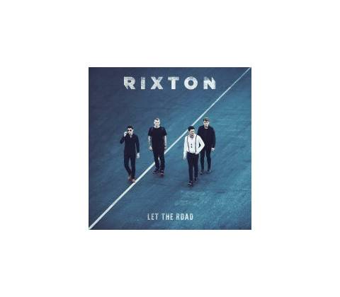 RIXTON: LET THE ROAD, CD