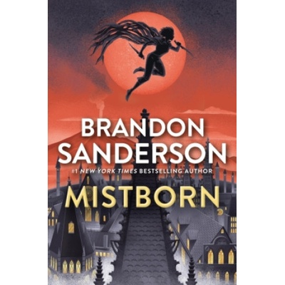 Mistborn: The Final Empire Sanderson Brandon