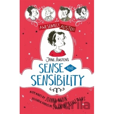 Jane Austen's Sense and Sensibility - Jane Austen, Joanna Nadin, Eglantine Ceulemans ilustrácie