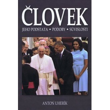 Uherík Anton - Človek - jeho podstata, podoby a súvislosti