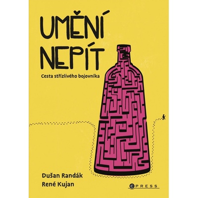 Umění nepít - René Kujan