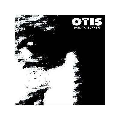 Sons Of Otis - PAID TO SUFFER LP