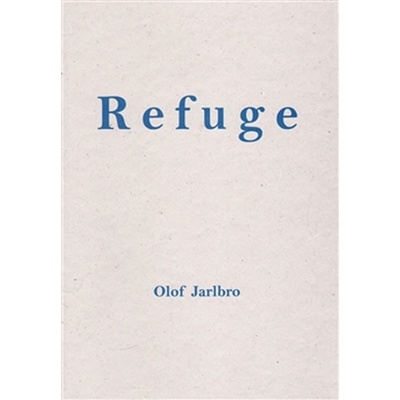 Jarlbro, Olof - Refuge