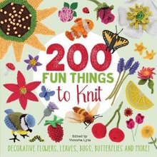 200 Fun Things to Knit Stanfield Lesley