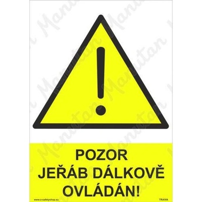 Manutan Pozor jeřáb dálkově ovládán, plast 210 x 297 x 2 mm A4