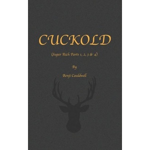Borrowed books Cuckold (Super Rich Parts 1, 2, 3 & 4) | Benji Cauldwell