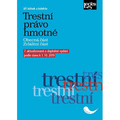 Trestní právo hmotné. Obecná část. Zvláš
