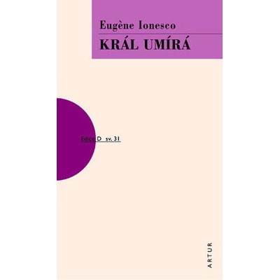 Král umírá - Eugéne Ionesco