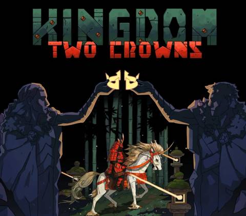 Kingdom: Two Crowns