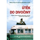 Útěk do divočiny