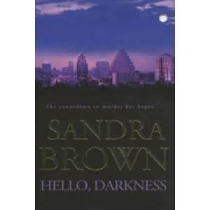 Hello, Darkness | Sandra Brown (2004)