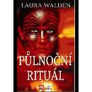 Půlnoční rituál - Walden Laura