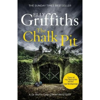 Chalk Pit | Elly Griffiths