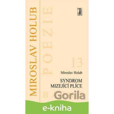 Syndrom mizející plíce - Miroslav Holub
